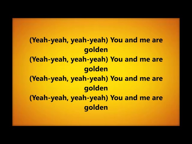 Travie Mccoy ft  Sia Golden Lyrics class=