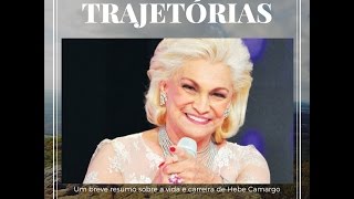 Trajetórias - Hebe Camargo #02