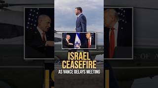 Major Meeting Paused Amid Israel Ceasefire