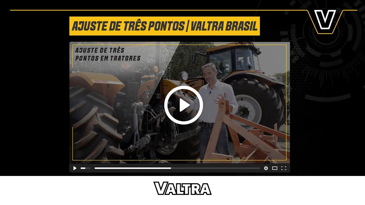 Ajuste de três pontos | Valtra Brasil
