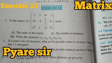 Matrix 12TH Class CBSE and JAC Board Exercise 3.1 NCERT By Pyare sir [video 2]