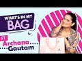 Whats in my bag ft archana gautam  bag secrets revealed  india forums