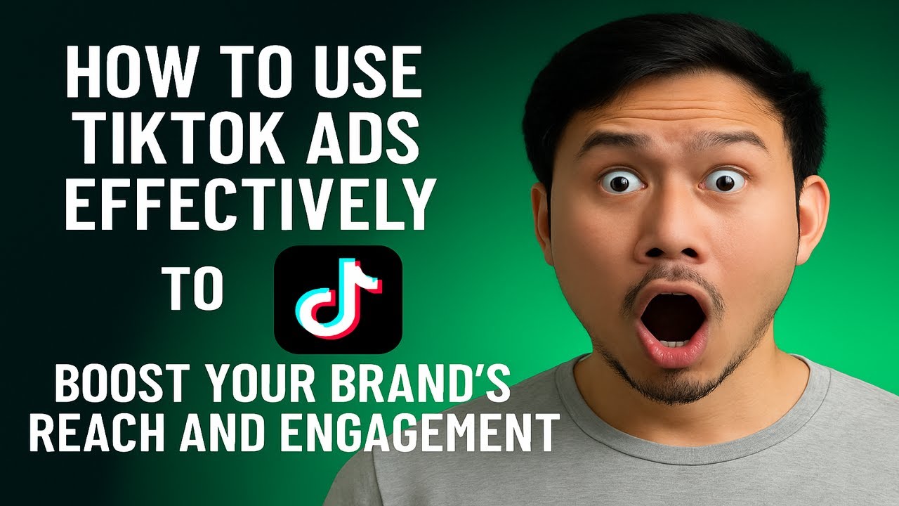 How to Use TikTok Ads Effectively to Boost Your Brand’s Reach and ...