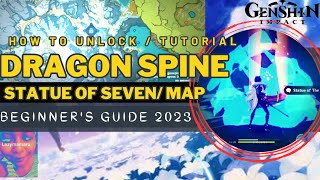 GENSHIN IMPACT : How to Unlock Dragonspine Statue of Seven and Map / Gameplay Guide 2023 Tutorial