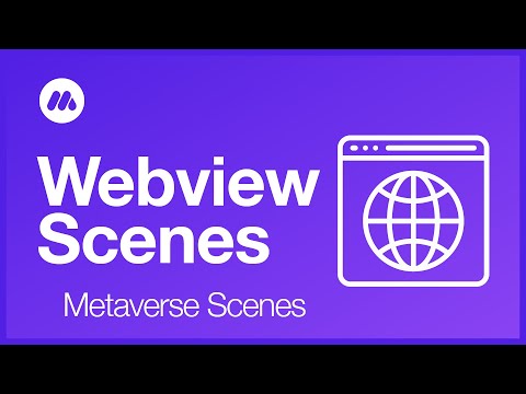 Webview Scenes