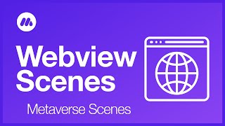 Webview Scenes