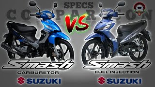 SUZUKI SMASH 115 CARBURETOR vs SUZUKI SMASH 115 FI SPECS COMPARISON