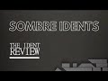 Sombre idents  la revue des identits