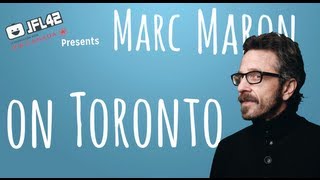 Marc Maron on Toronto - JFL42