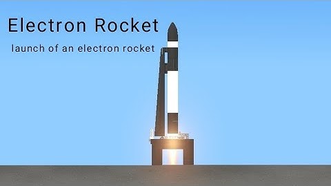 Rocket Lab Electron rocket launch I Spaceflight Simulator