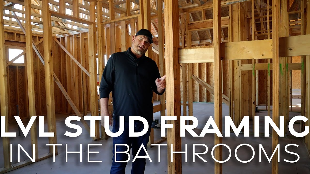 LVL Framing Secret: Framing The Bathrooms With LVLs For Straight Walls