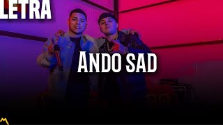 Marca MP x Gabito Ballestero - Ando Sad (Letra\/Lyrics) Corridos 2023