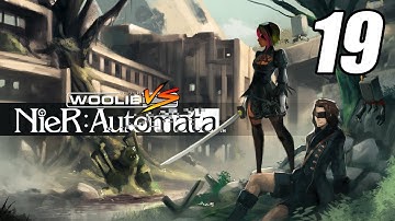 Woolie VS NieR Automata (Part 19)