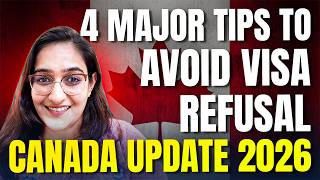 CANADA STUDY VISA: 4 TIPS TO AVOID Canada VISA REFUSAL IN 2026 | Study in Canada | Canada Visa Tips
