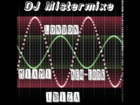 Watch DJ Mistermixe London Miami New-York Ibiza on YouTube