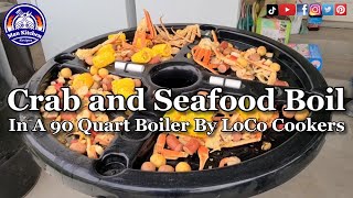 Celebrity Crab And Seafood Boil In A 90 Quart Boiler By LoCo Cookers Wealth