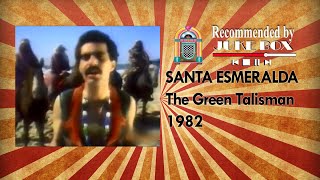 Santa Esmeralda - The Green Talisman 1982