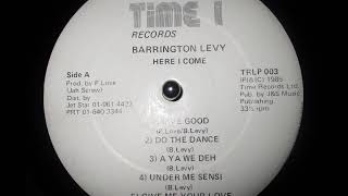 Barrington Levy - A Ya We Deh