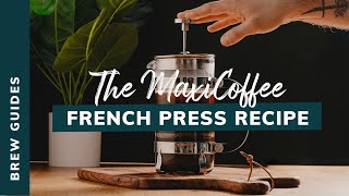 HOW TO BREW A FRENCH PRESS?