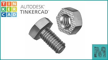 TINKERCAD | Bolt and Nut | MUFA TECH SOLUTIONS