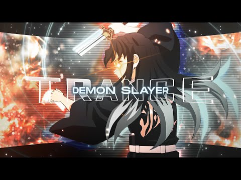 TRANCE - DEMON SLAYER [AMV/EDIT]