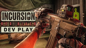 Incursion Red River Developer Dev Play #3