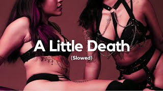 The Neighbourhood - A Little Death Slowed