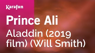 Prince Ali - Aladdin (2019 film) (Will Smith) | Karaoke Version | KaraFun
