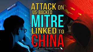 Attack on U.S. backed MITRE linked to China | Ep. 138