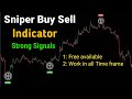 Sniper indicator strong buy sell signals  work all time  99 accurate