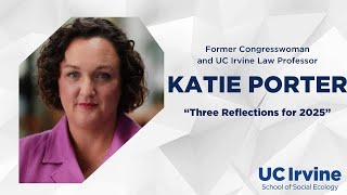 Katie Porter's Three Reflections of 2025