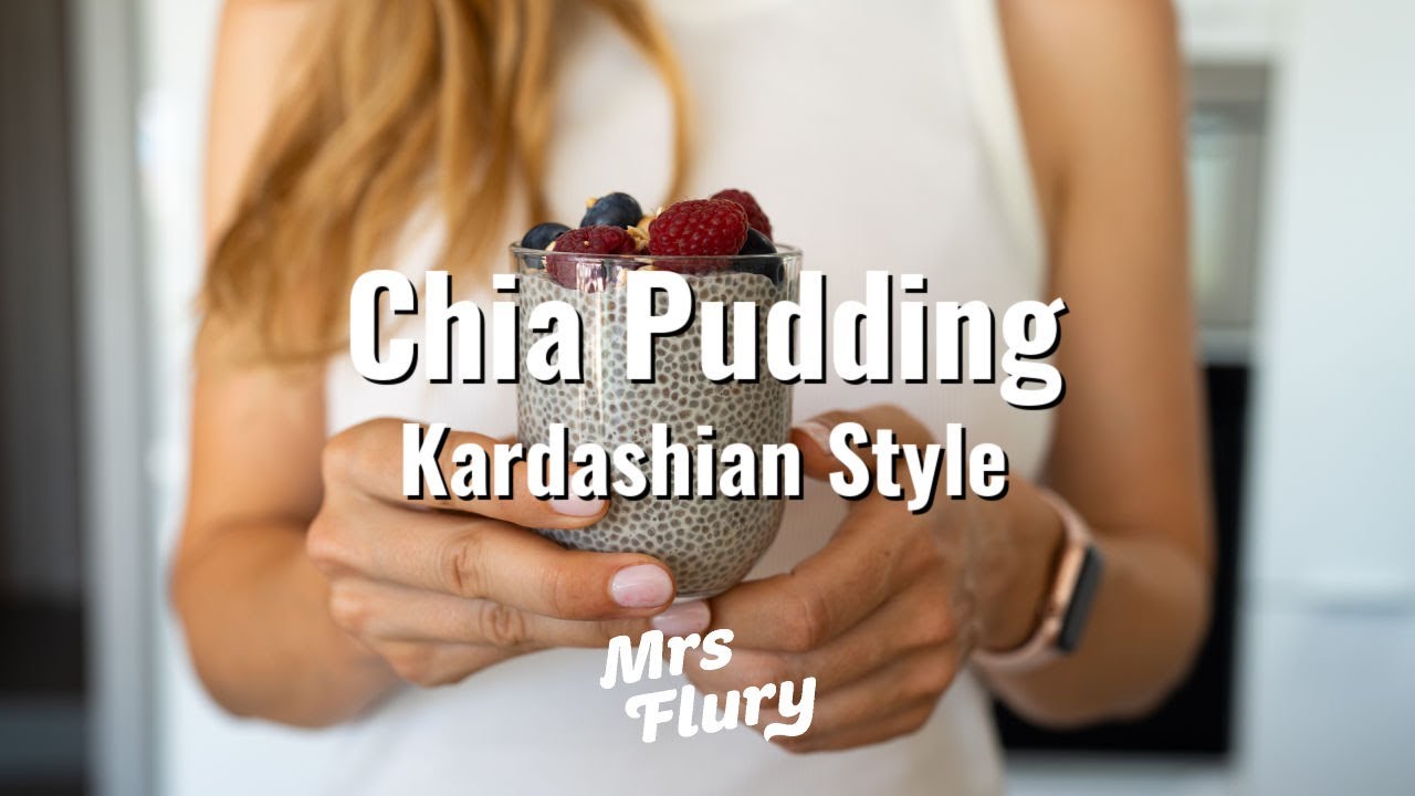 Chia Pudding Kim Kardashian Style YouTube