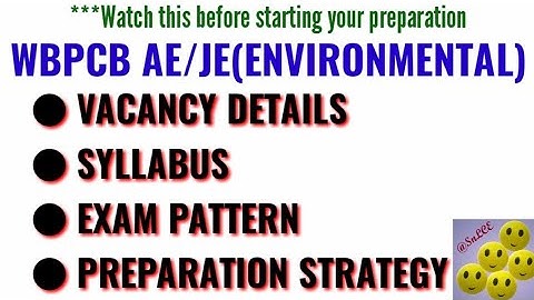 WBPCB ASSISTANT/JUNIOR ENGINEER(ENVIRONMENTAL)|EXAM PATTERN|PREPARATION STRATEGY