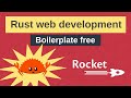 Rust Web development | Boilerplate free with Rocket [2020]