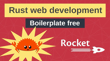 Rust Web development | Boilerplate free with Rocket [2020]