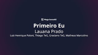 🎤 Primeiro Eu – Lauana Prado
