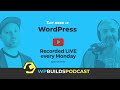 This Week in WordPress #167 - Monday 14th June 2021