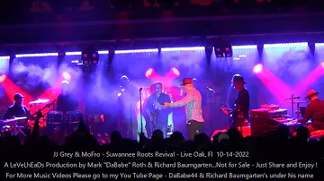 JJ Grey & MoFro - Suwannee Roots Revival - Live Oak, Fl  10- 14- 2022
