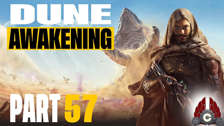 DUNE: Awakening 1.0 Full Release | Sponsored By Funcom | Private Server Solo Play | Part 57