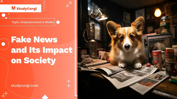 Fake News and Its Impact on Society - Research Paper Example