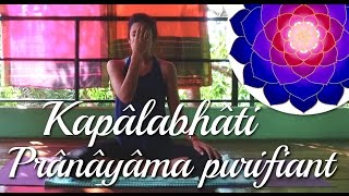 Kapâlabhâti - Prânâyâma purifiant pour méditer avec Ariane