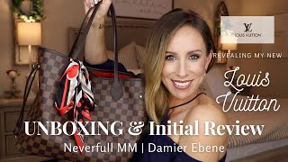 Louis Vuitton Unboxing & Initial Review | Neverfull MM Damier Ebene | Why I Wasn't Going to Buy It