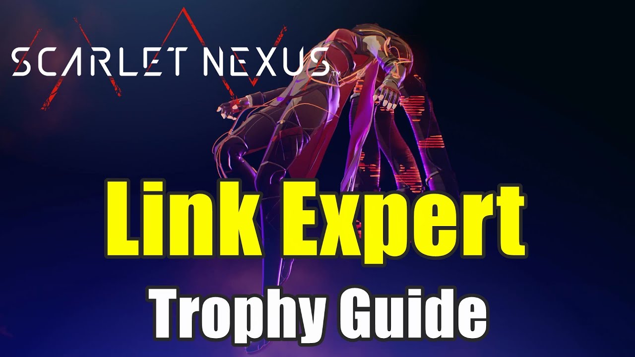 Scarlet Nexus Trophy Guide & Road Map