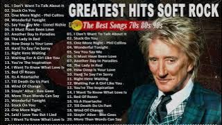 Rod Stewart, Phil Collins, Scorpions, Air Supply, Bee Gees, Lobo - Soft Rock Love Songs 70s 80s 90s