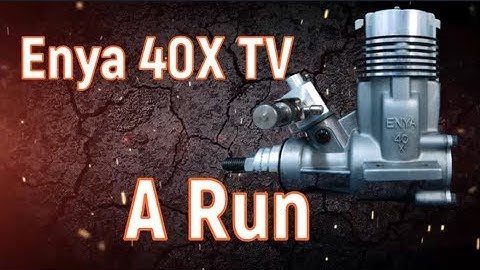 Enya 40X TV A Run