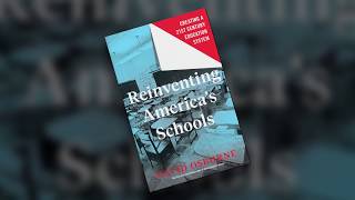 Reinventing America's Schools: Author David Osborne on building a 21st Century Education System