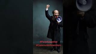 Peter Kropotkin 5 Main Goals of Propaganda