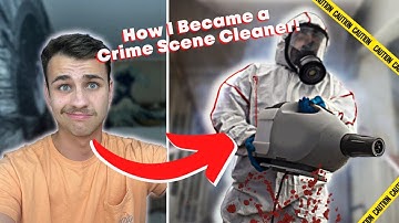 How To Become a Crime Scene Cleaner!
