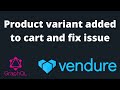18 product variant added to cart and fix issue