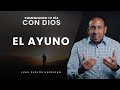 Comenzando tu día con Dios | El Ayuno | - Pastor Juan Carlos Harrigan